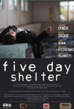 Watch Five Day Shelter Myflixer