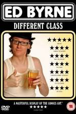 Watch Ed Byrne Different Class Myflixer