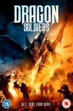 Watch Dragon Soldiers Myflixer