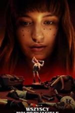 Watch All My Friends Are Dead Myflixer