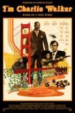 Watch I'm Charlie Walker Myflixer