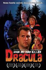 Watch How My Dad Killed Dracula Myflixer