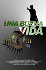 Watch Una buena vida Myflixer