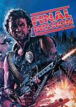 Watch Final Mission Myflixer