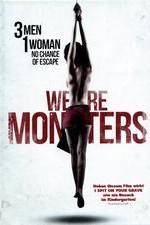 Watch We Are Monsters Myflixer