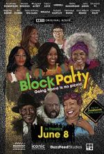 Watch Block Party Myflixer