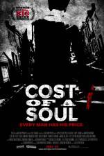 Watch Cost of a Soul Myflixer