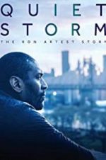 Watch Quiet Storm: The Ron Artest Story Myflixer