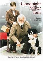 Watch Goodnight, Mister Tom Myflixer