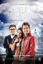 Watch El cielo en tu Mirada Myflixer