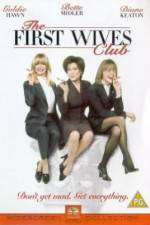 Watch The First Wives Club Myflixer