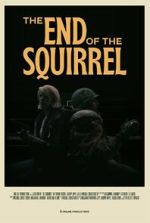 Watch The End of the Squirrel (Short 2022) Myflixer