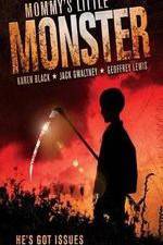 Watch Mommys Little Monster Myflixer