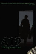 Watch 419 The Nigerian Scam Myflixer