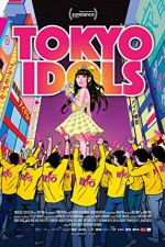Watch Tokyo Idols Myflixer