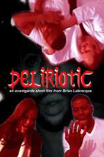 Watch Deliriotic Myflixer