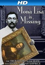 Watch The Missing Piece: Mona Lisa, Her Thief, the True Story Myflixer
