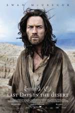 Watch Last Days in the Desert Myflixer