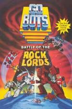 Watch GoBots War of the Rock Lords Myflixer