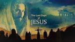 Watch Last Days of Jesus Myflixer