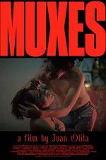 Watch Muxes Myflixer