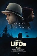 Watch On the Trail of UFOs: Dark Sky Myflixer