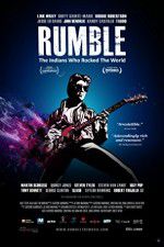 Watch Rumble The Indians Who Rocked The World Myflixer