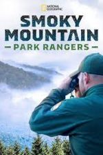 Watch Smoky Mountain Park Rangers Myflixer
