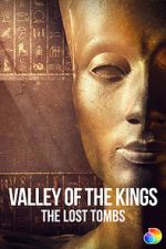 Watch Valley of the Kings: The Lost Tombs Myflixer