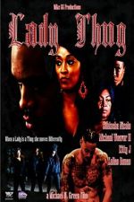 Watch Lady Thug Myflixer