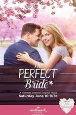Watch The Perfect Bride Myflixer