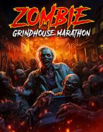 Watch Zombie Grindhouse Marathon Myflixer