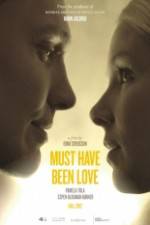 Watch Must Have Been Love Myflixer