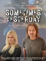 Watch Sometimes Yesterday Myflixer
