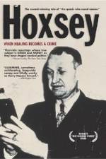 Watch Hoxsey How Healing Becomes a Crime Myflixer