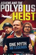 Watch Ashens and the Polybius Heist Myflixer