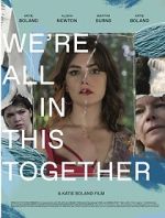 Watch We\'re All in This Together Myflixer