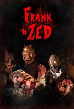 Watch Frank & Zed Myflixer