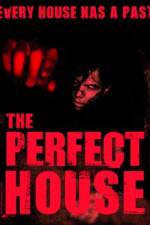 Watch The Perfect House Myflixer