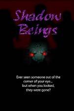Watch Shadow Beings Myflixer