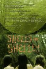 Watch Shells for Shelley Myflixer