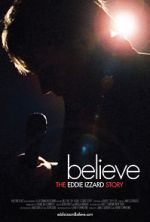 Watch Believe: The Eddie Izzard Story Myflixer