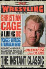 Watch TNA Wrestling Instant Classic - The Best of Christian Cage Myflixer