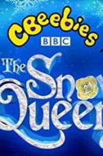 Watch CBeebies: The Snow Queen Myflixer