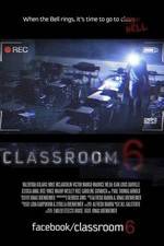 Watch Classroom 6 Myflixer