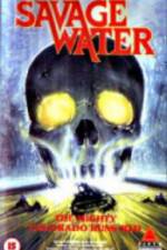 Watch Savage Water Myflixer