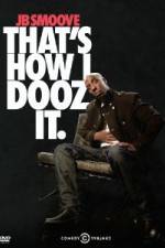 Watch Jb Smoove: That's How I Dooz It Myflixer