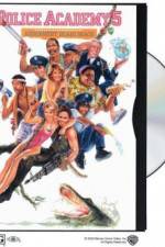 Watch Police Academy 5: Assignment: Miami Beach Myflixer