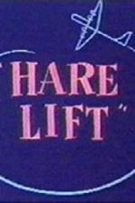 Watch Hare Lift Myflixer