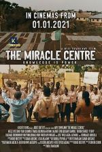 Watch The Miracle Centre Myflixer